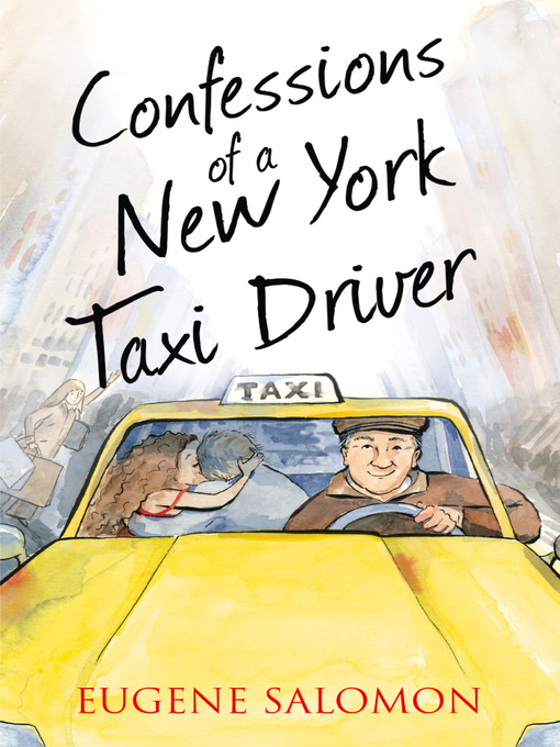 Title details for Confessions of a New York Taxi Driver (The Confessions Series) by Eugene Salomon - Wait list